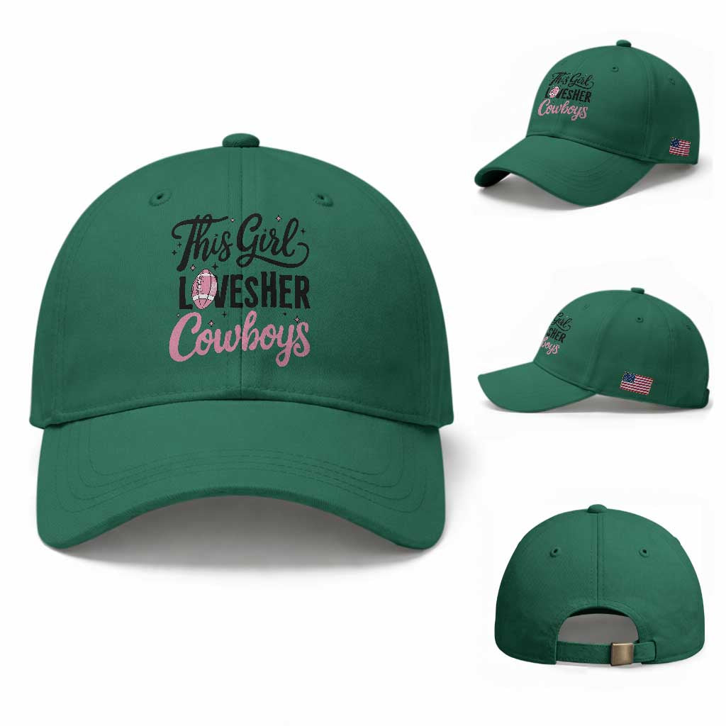 Funny DF Fan Gift Baseball Cap This Girl Loves Her Cowboy TS12 Baseball Cap Universal Fit Irish Green Print Your Wear
