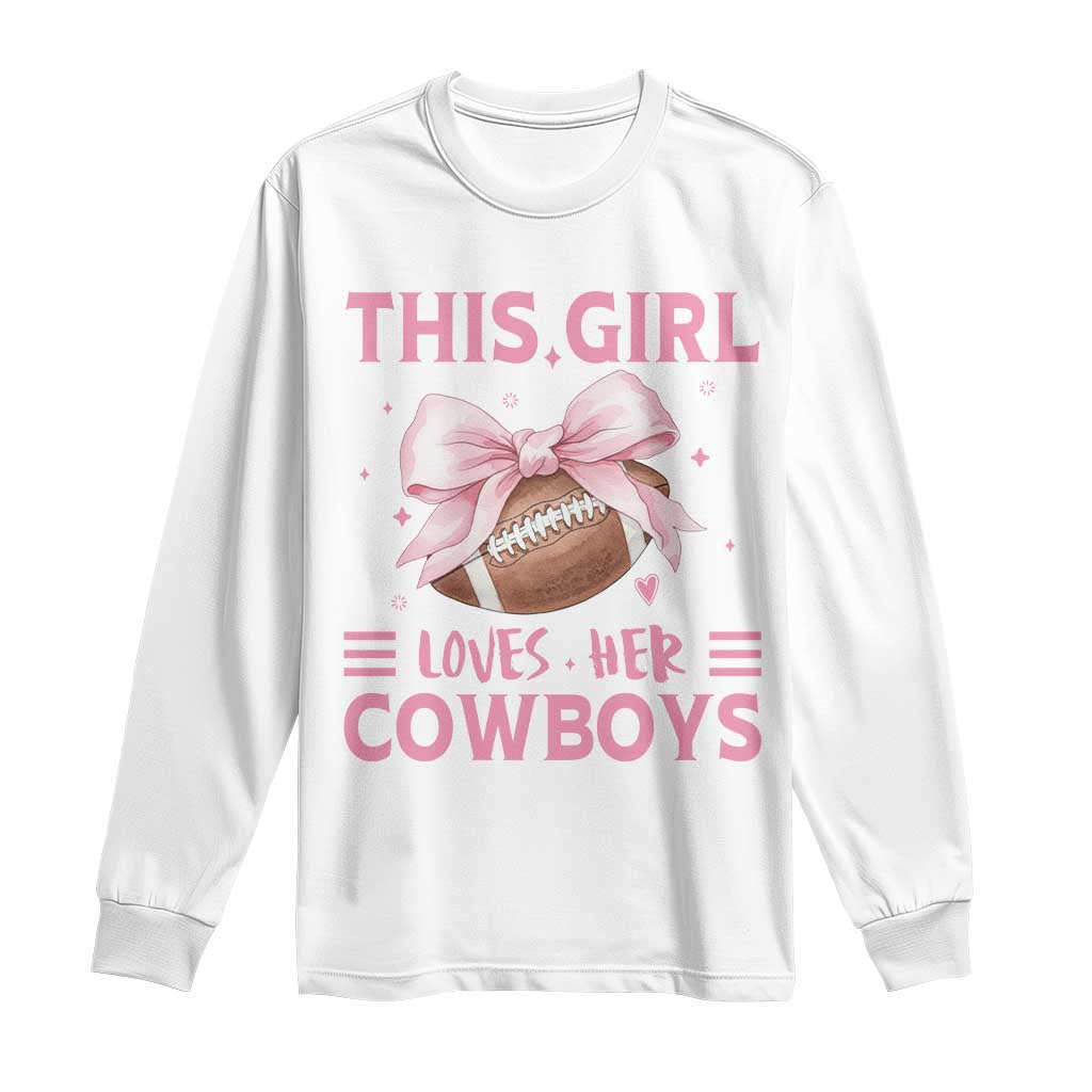 This Girl Loves Her Cowboy Long Sleeve Shirt Pink Bow FF Gift TS12 White Print Your Wear