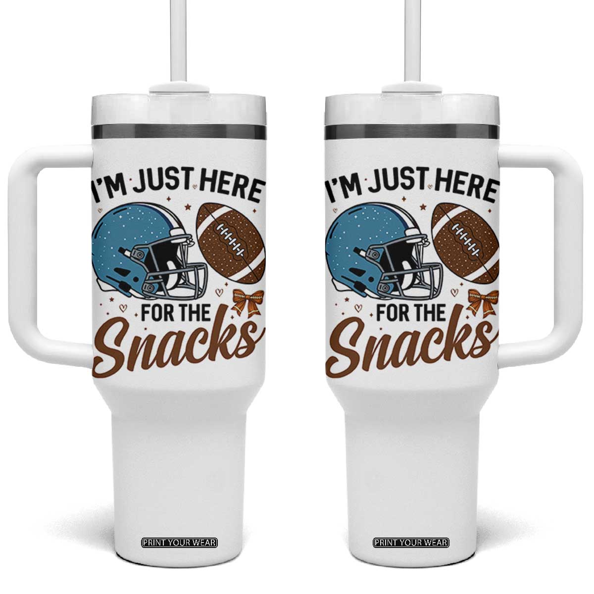 Im Just Here For The Snacks Tumbler With Handle Bow Football Lover TS12 One Size: 40 oz White Print Your Wear