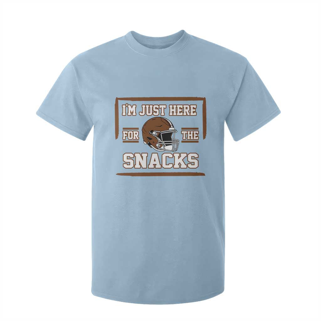 Im Just Here For The Snacks T Shirt For Kid Football Fan Gift TS12 Light Blue Print Your Wear
