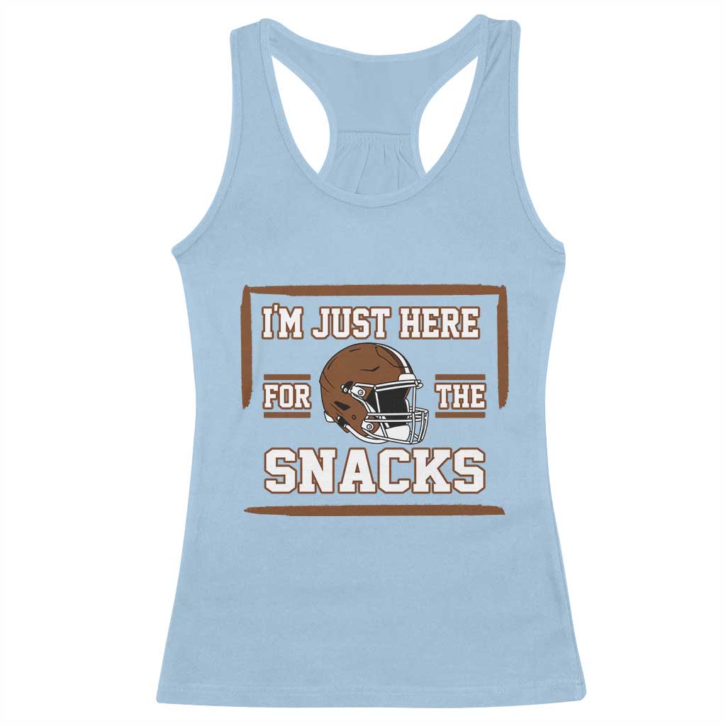 Im Just Here For The Snacks Racerback Tank Top Football Fan Gift TS12 Light Blue Print Your Wear