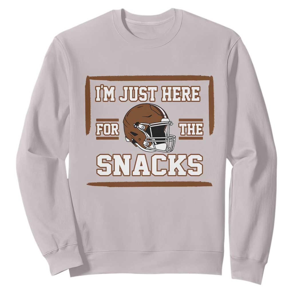 Im Just Here For The Snacks Sweatshirt Football Fan Gift TS12 Ice Gray Print Your Wear