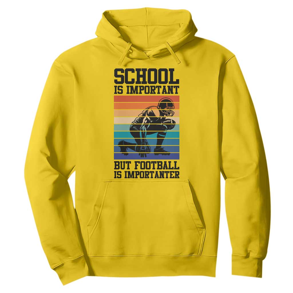 Student Football Fan Hoodie Funny Importanter Quote Gift TS12 Daisy Print Your Wear