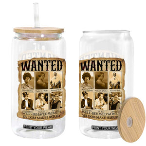 Well Behaved Women Seldom Make History Glass Can Vintage Feminist Poster TS12 Print Your Wear