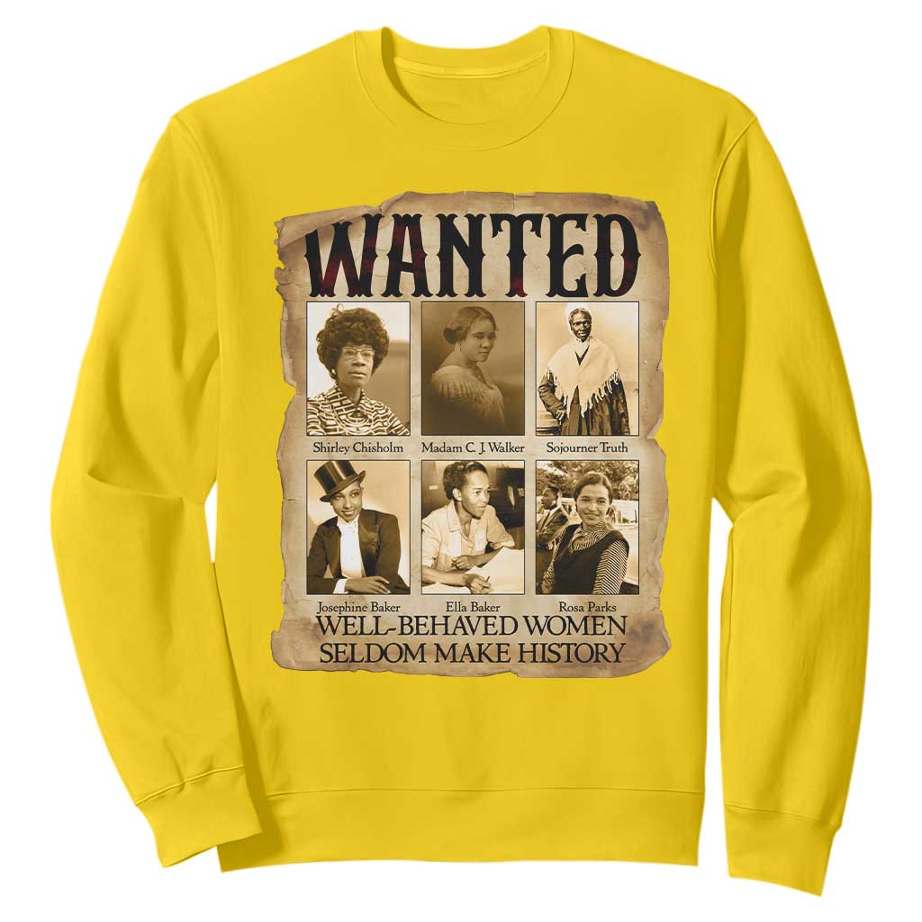 Well Behaved Women Seldom Make History Sweatshirt Vintage Feminist Poster TS12 Daisy Print Your Wear