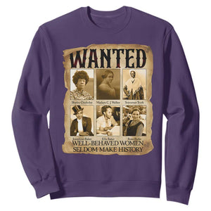 Well Behaved Women Seldom Make History Sweatshirt Vintage Feminist Poster TS12 Purple Print Your Wear