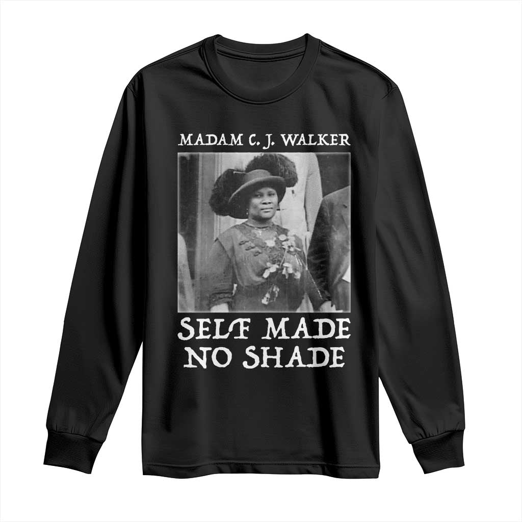Madam CJ Walker Long Sleeve Shirt Self Made No Shade Female Empowerment TS12 Black Print Your Wear