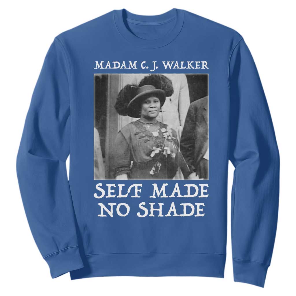 Madam CJ Walker Sweatshirt Self Made No Shade Female Empowerment TS12 Royal Blue Print Your Wear