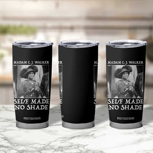 Madam CJ Walker Tumbler Cup Self Made No Shade Female Empowerment TS12 Print Your Wear