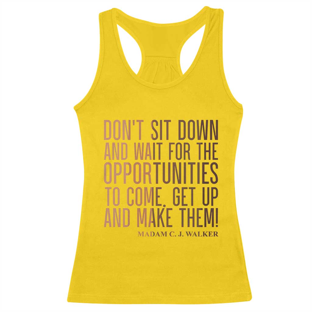 Madam CJ Walker Quote Racerback Tank Top Get Up And Make Opportunities TS12 Daisy Print Your Wear