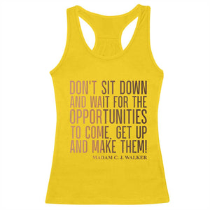 Madam CJ Walker Quote Racerback Tank Top Get Up And Make Opportunities TS12 Daisy Print Your Wear