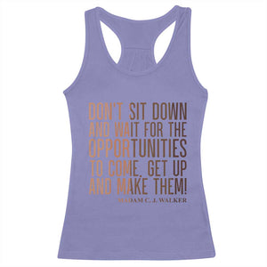 Madam CJ Walker Quote Racerback Tank Top Get Up And Make Opportunities TS12 Violet Print Your Wear