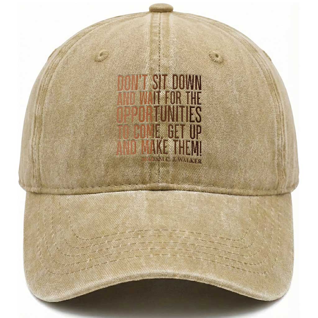 Madam CJ Walker Quote Washed Cotton Baseball Cap Get Up And Make Opportunities TS12 Print Your Wear