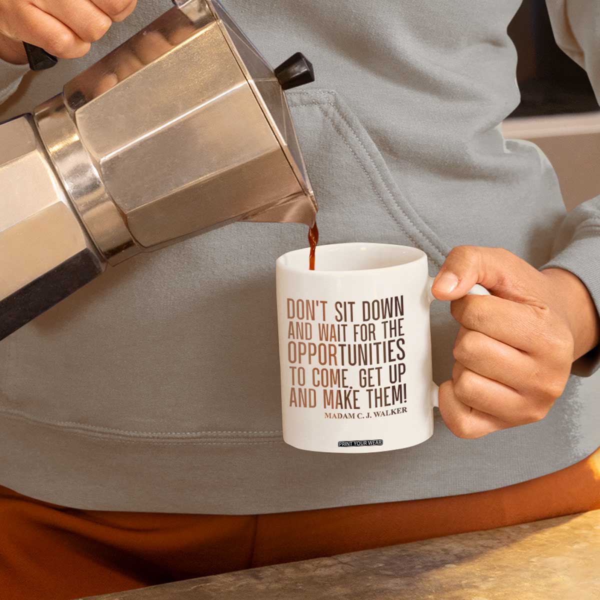 Madam CJ Walker Quote Coffee Mug Get Up And Make Opportunities TS12 Print Your Wear