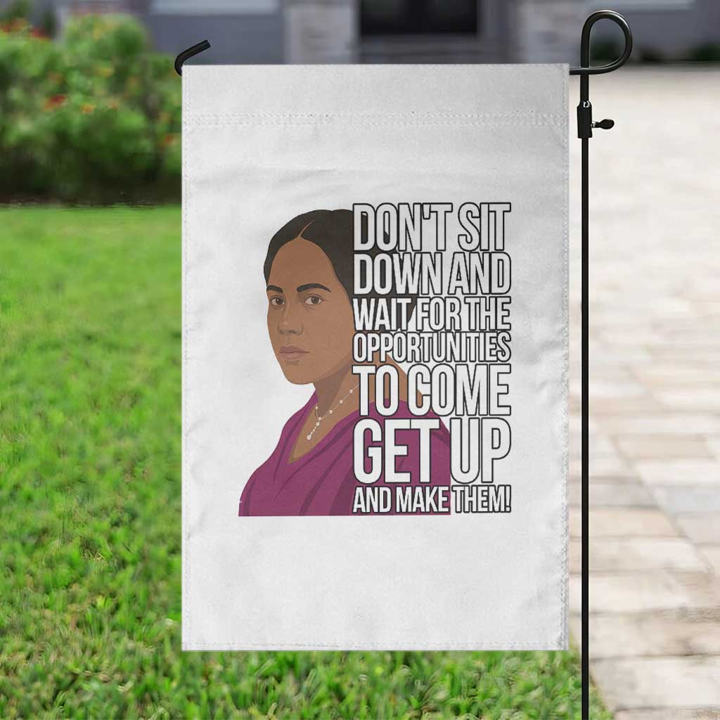 Madam CJ Walker Quote Garden Flag Do Not Sit Down And Wait For Opportunities TS12 Print Your Wear