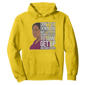 Madam CJ Walker Quote Hoodie Do Not Sit Down And Wait For Opportunities TS12 Daisy Print Your Wear