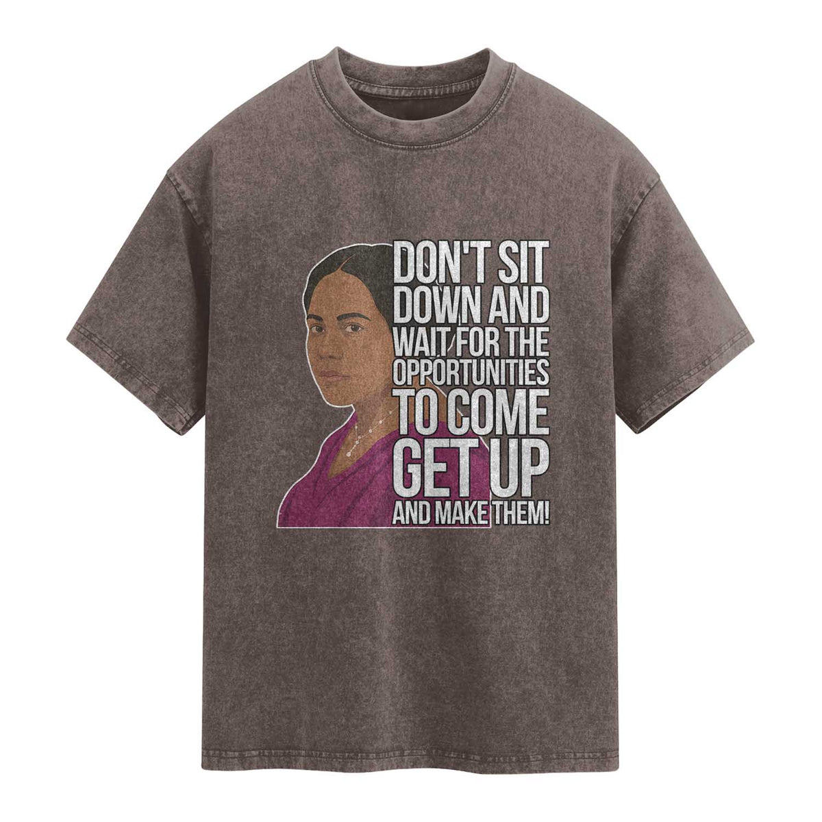 Madam CJ Walker Quote Washed Cotton T-Shirt Do Not Sit Down And Wait For Opportunities