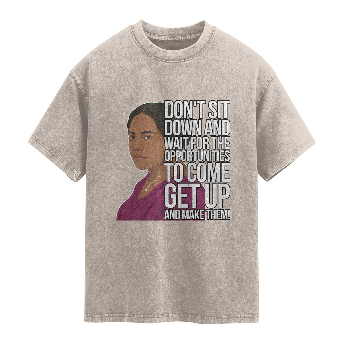 Madam CJ Walker Quote Washed Cotton T-Shirt Do Not Sit Down And Wait For Opportunities