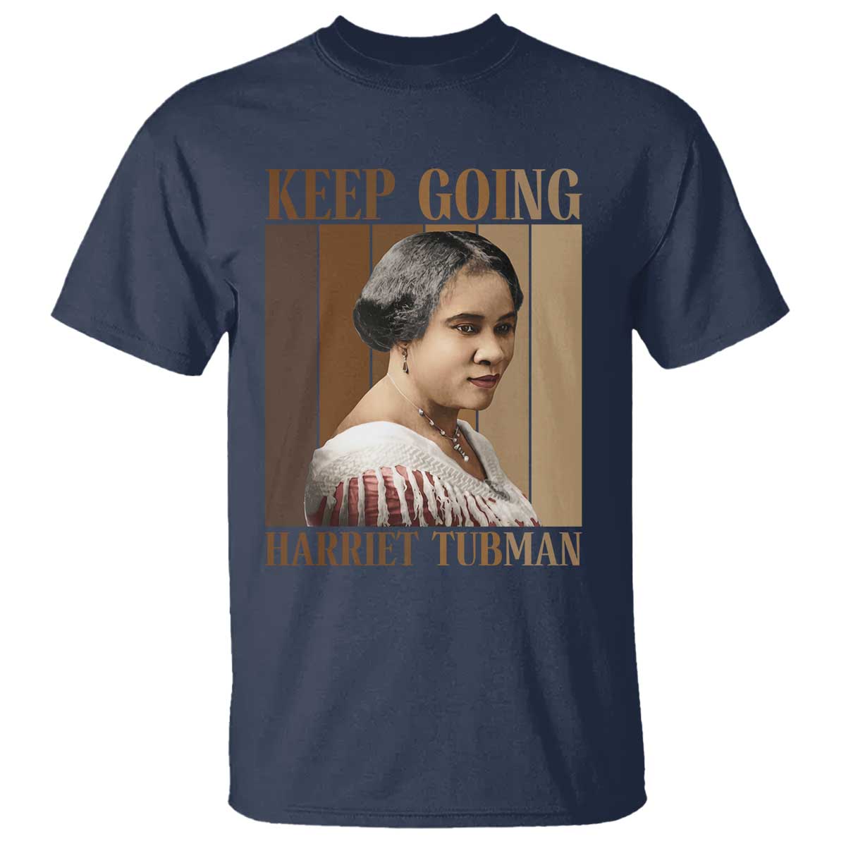 Madam CJ Walker Keep Going Retro Poster T Shirt Black History Month Gift TS12 Navy Print Your Wear