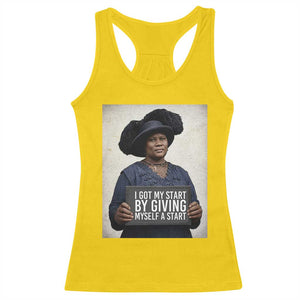 Madam CJ Walker Quote Racerback Tank Top I Got My Start By Giving Myself A Start TS12 Daisy Print Your Wear