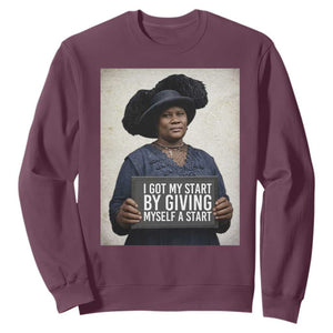 Madam CJ Walker Quote Sweatshirt I Got My Start By Giving Myself A Start TS12 Maroon Print Your Wear
