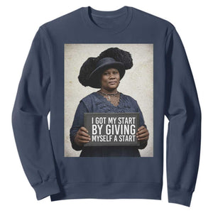Madam CJ Walker Quote Sweatshirt I Got My Start By Giving Myself A Start TS12 Navy Print Your Wear