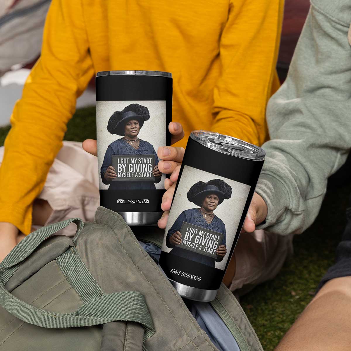 Madam CJ Walker Quote Tumbler Cup I Got My Start By Giving Myself A Start TS12 Print Your Wear