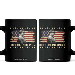 Build Like Madam CJ Walker Coffee Mug Black History Month Gift TS12 Black Print Your Wear