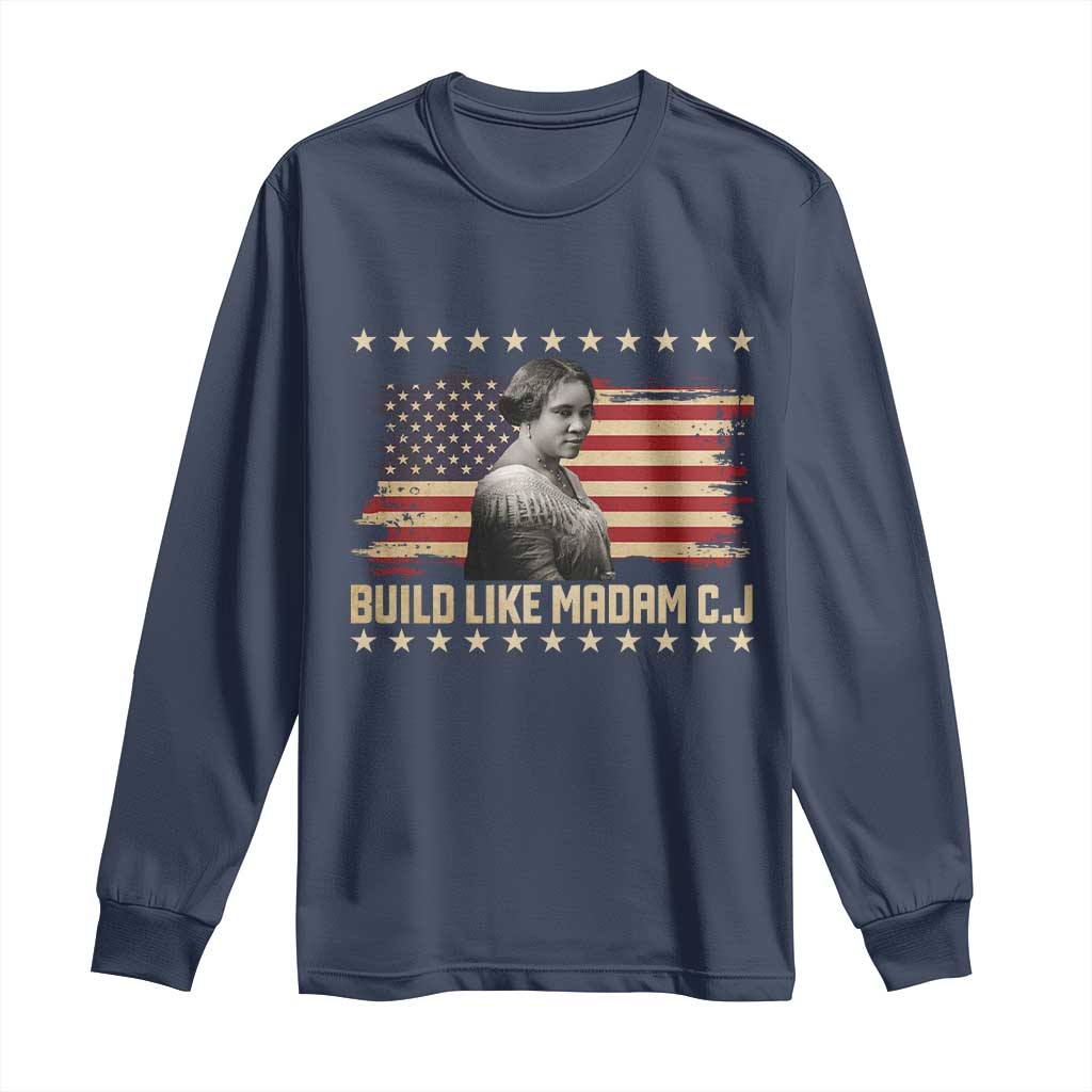 Build Like Madam CJ Walker Long Sleeve Shirt Black History Month Gift TS12 Navy Print Your Wear