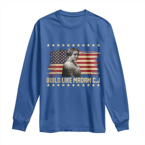Build Like Madam CJ Walker Long Sleeve Shirt Black History Month Gift TS12 Royal Blue Print Your Wear