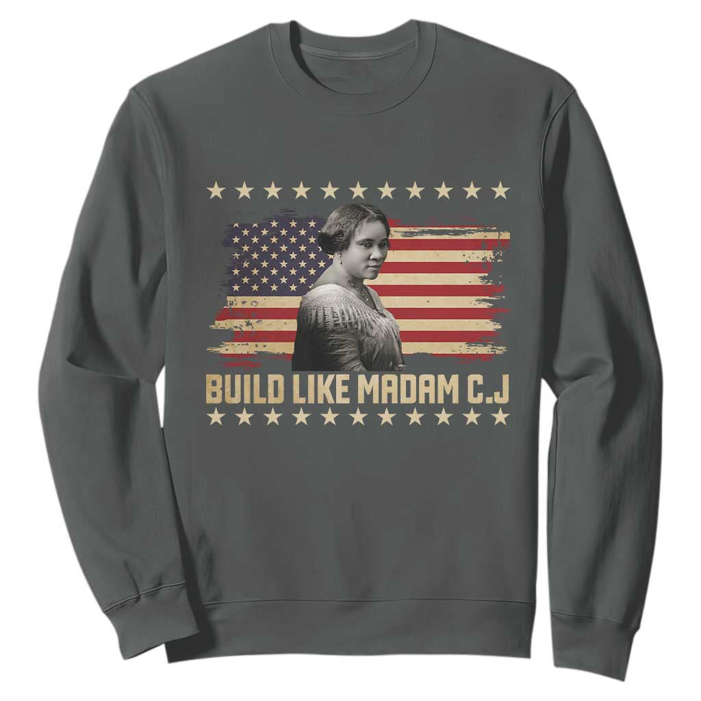 Build Like Madam CJ Walker Sweatshirt Black History Month Gift TS12 Dark Heather Print Your Wear