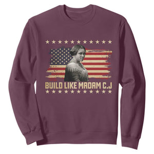 Build Like Madam CJ Walker Sweatshirt Black History Month Gift TS12 Maroon Print Your Wear