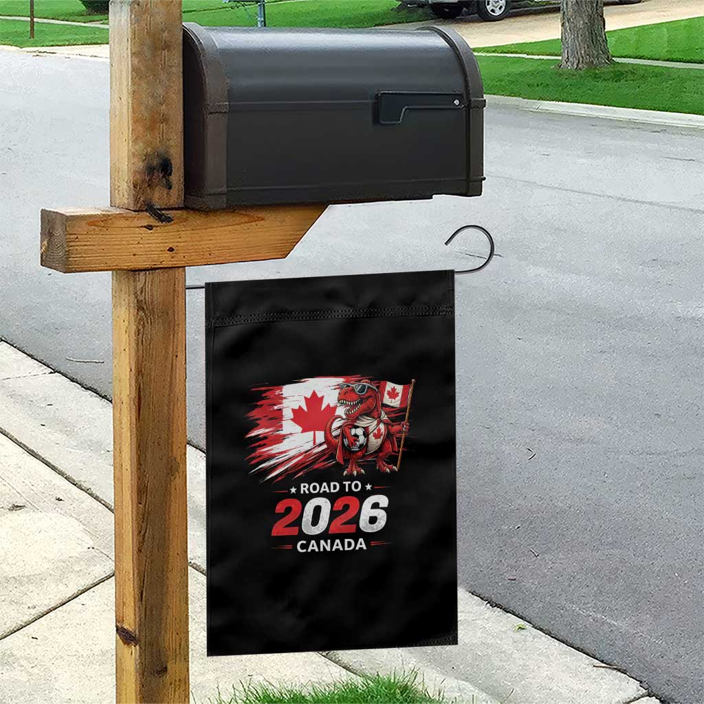 Funny Canada Soccer Dinosaur Garden Flag Road To 2026 TS12 Print Your Wear