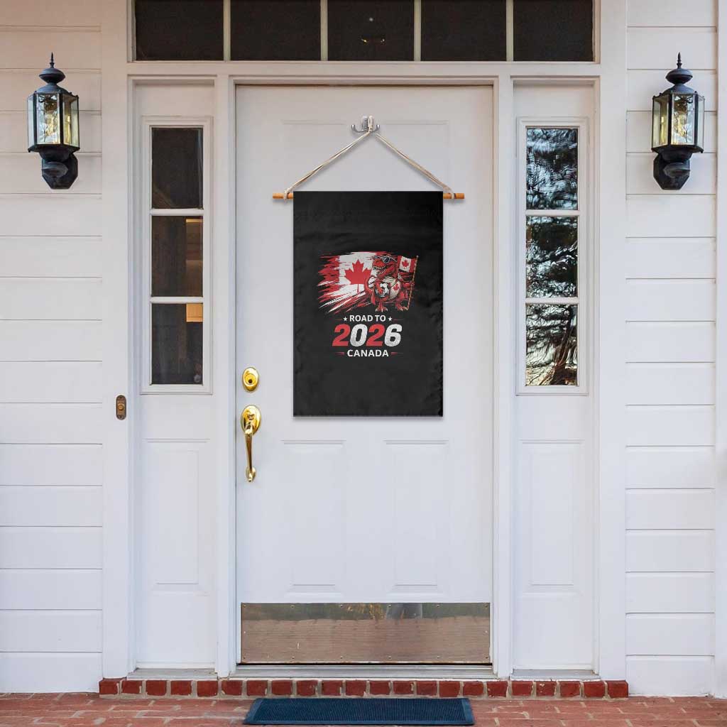 Funny Canada Soccer Dinosaur Garden Flag Road To 2026 TS12 Print Your Wear