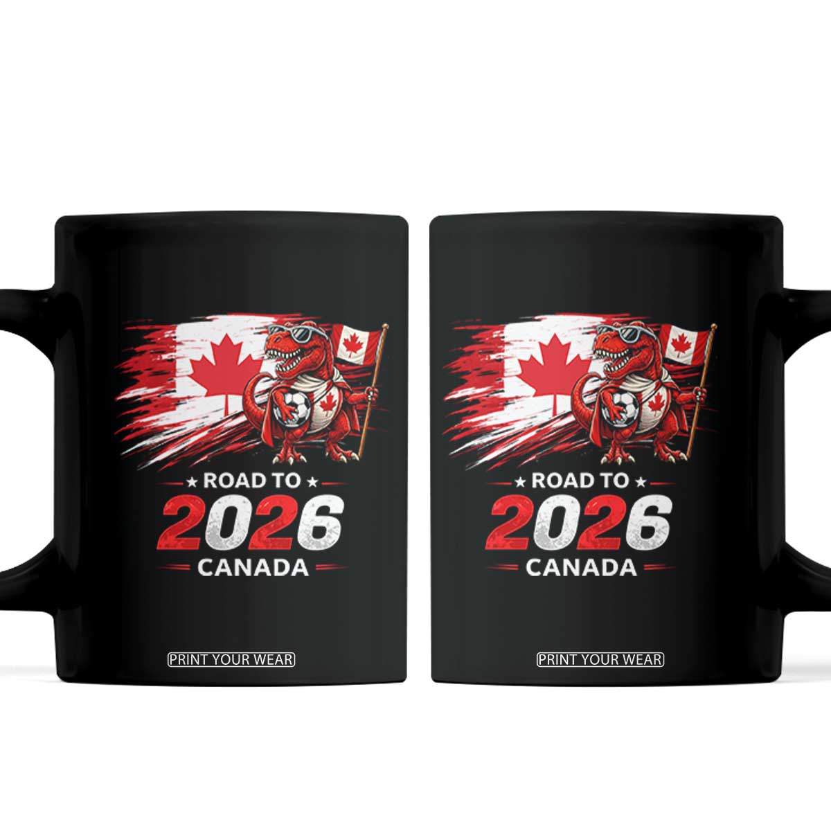Funny Canada Soccer Dinosaur Coffee Mug Road To 2026 TS12 Black Print Your Wear