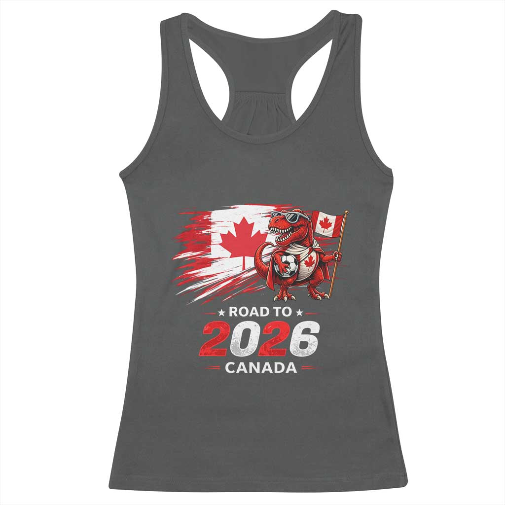 Funny Canada Soccer Dinosaur Racerback Tank Top Road To 2026 TS12 Dark Heather Print Your Wear