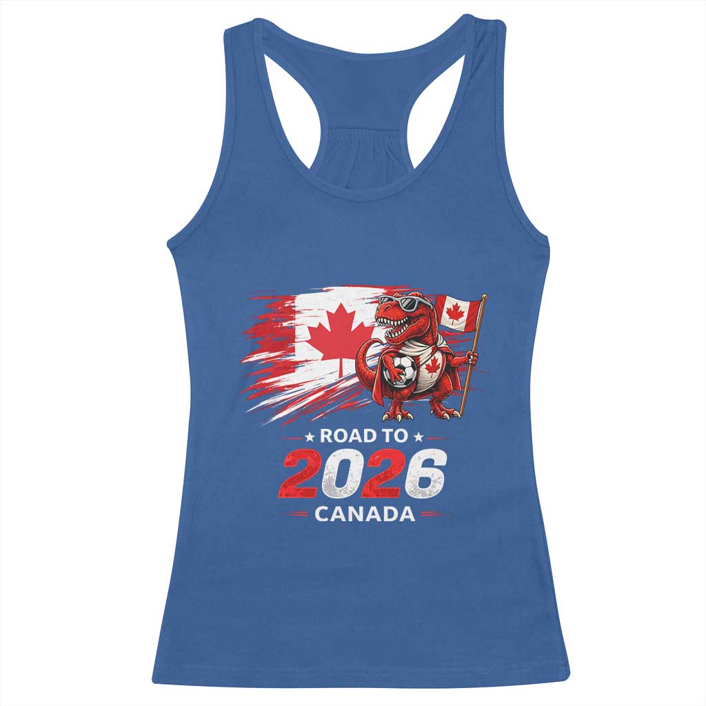 Funny Canada Soccer Dinosaur Racerback Tank Top Road To 2026 TS12 Royal Blue Print Your Wear