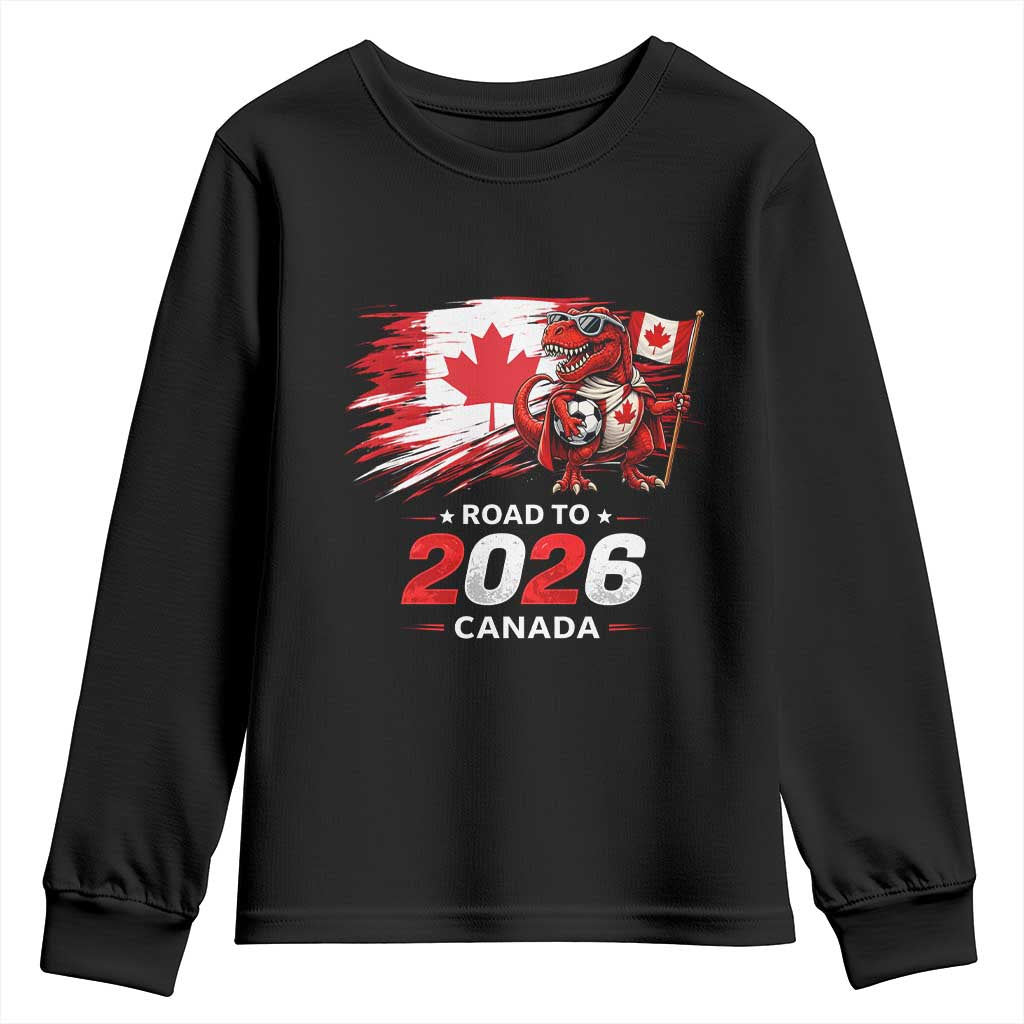 Funny Canada Soccer Dinosaur Youth Sweatshirt Road To 2026 TS12 Black Print Your Wear