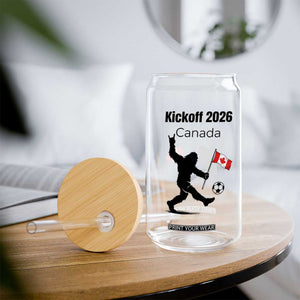 Funny Bigfoot Canada Soccer Glass Can Kickoff 2026 TS12 Print Your Wear