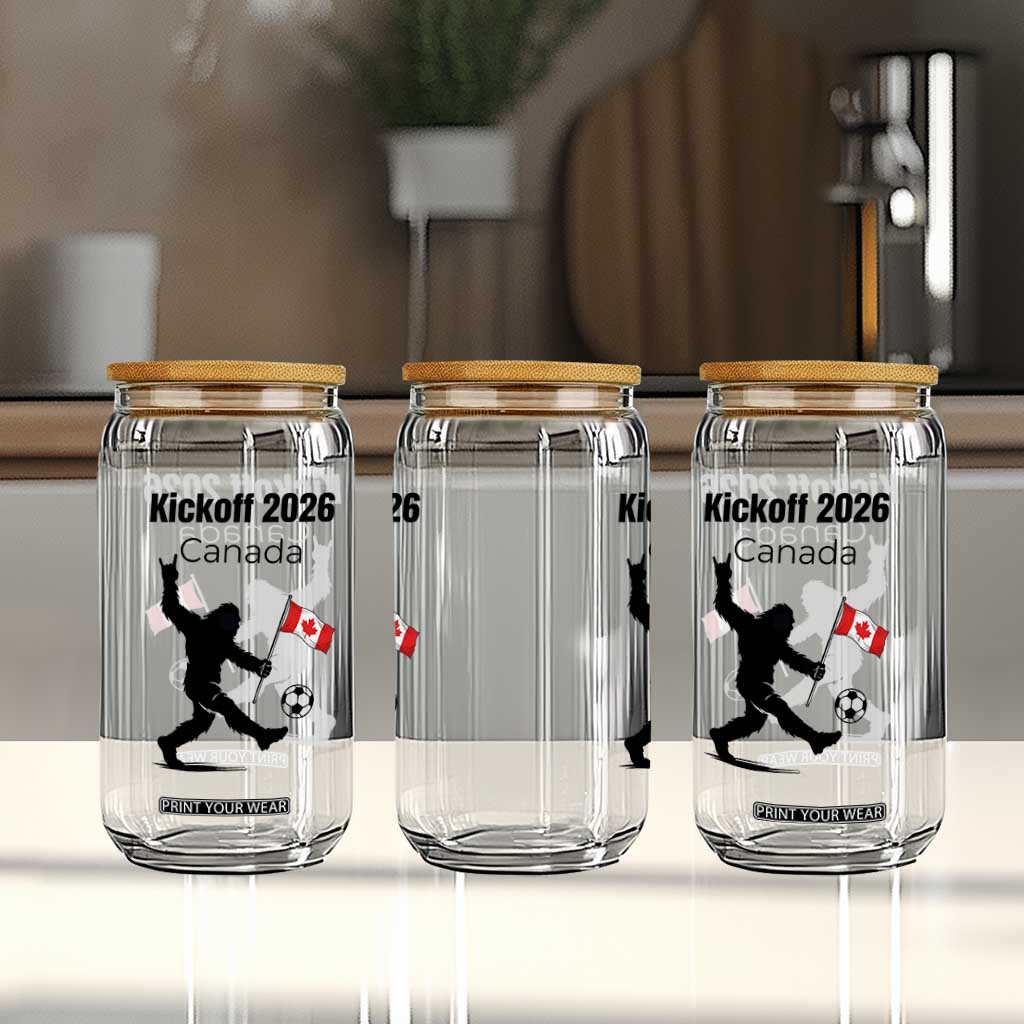 Funny Bigfoot Canada Soccer Glass Can Kickoff 2026 TS12 Print Your Wear