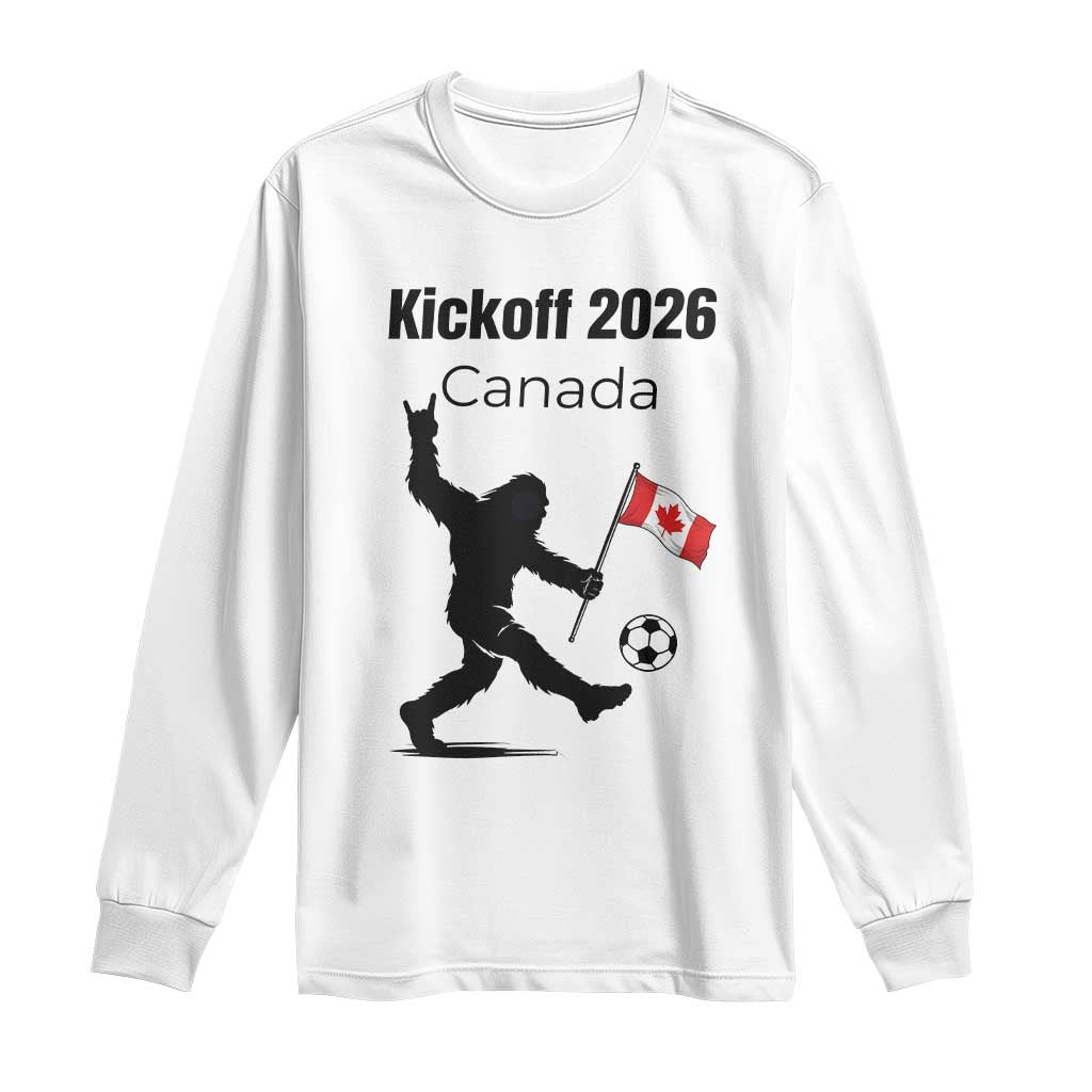 Funny Bigfoot Canada Soccer Long Sleeve Shirt Kickoff 2026 TS12 White Print Your Wear