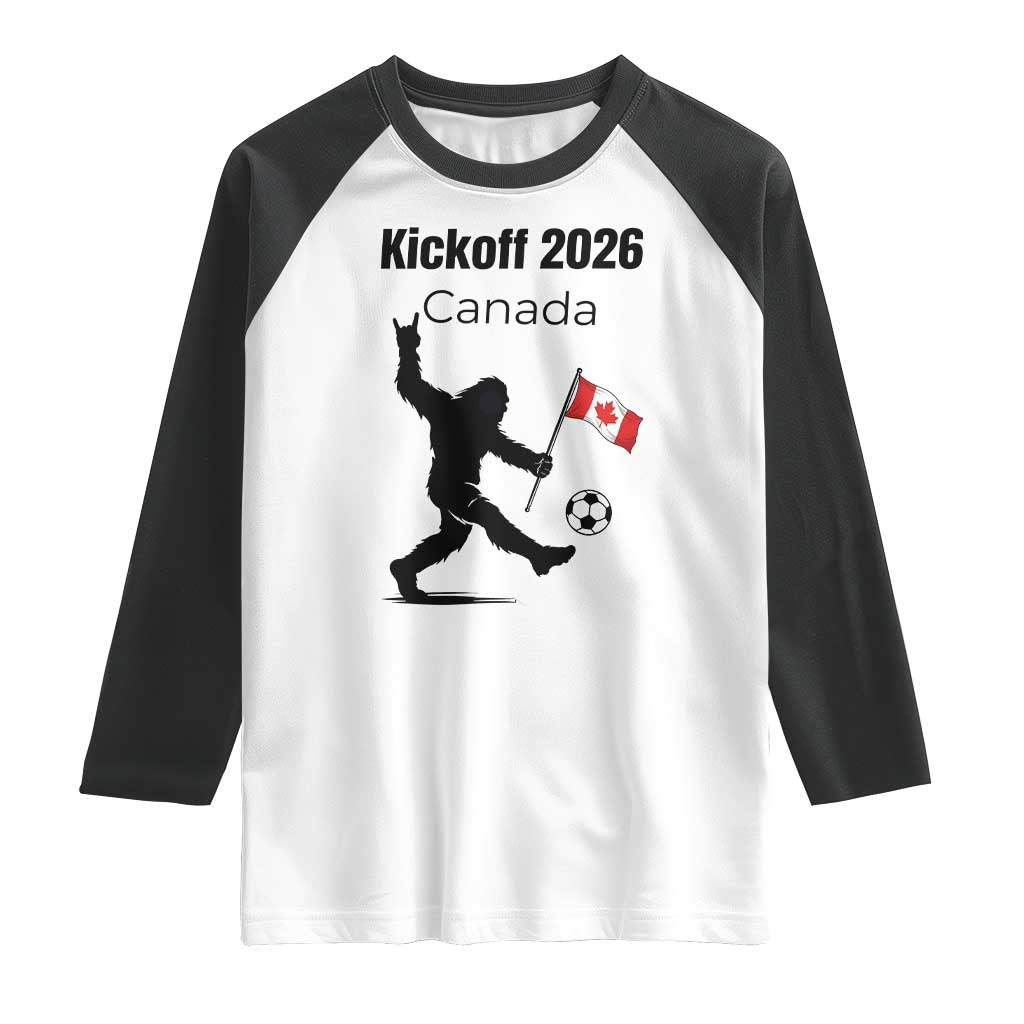 Funny Bigfoot Canada Soccer Raglan Shirt Kickoff 2026 TS12 White Black Print Your Wear