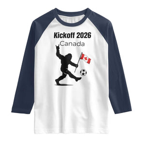 Funny Bigfoot Canada Soccer Raglan Shirt Kickoff 2026 TS12 White Navy Print Your Wear