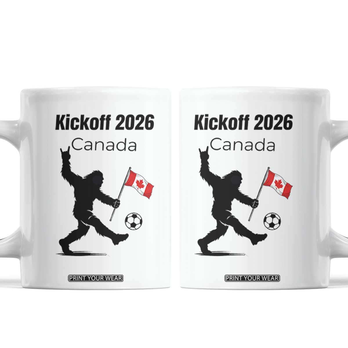 Funny Bigfoot Canada Soccer Coffee Mug Kickoff 2026 TS12 White Print Your Wear