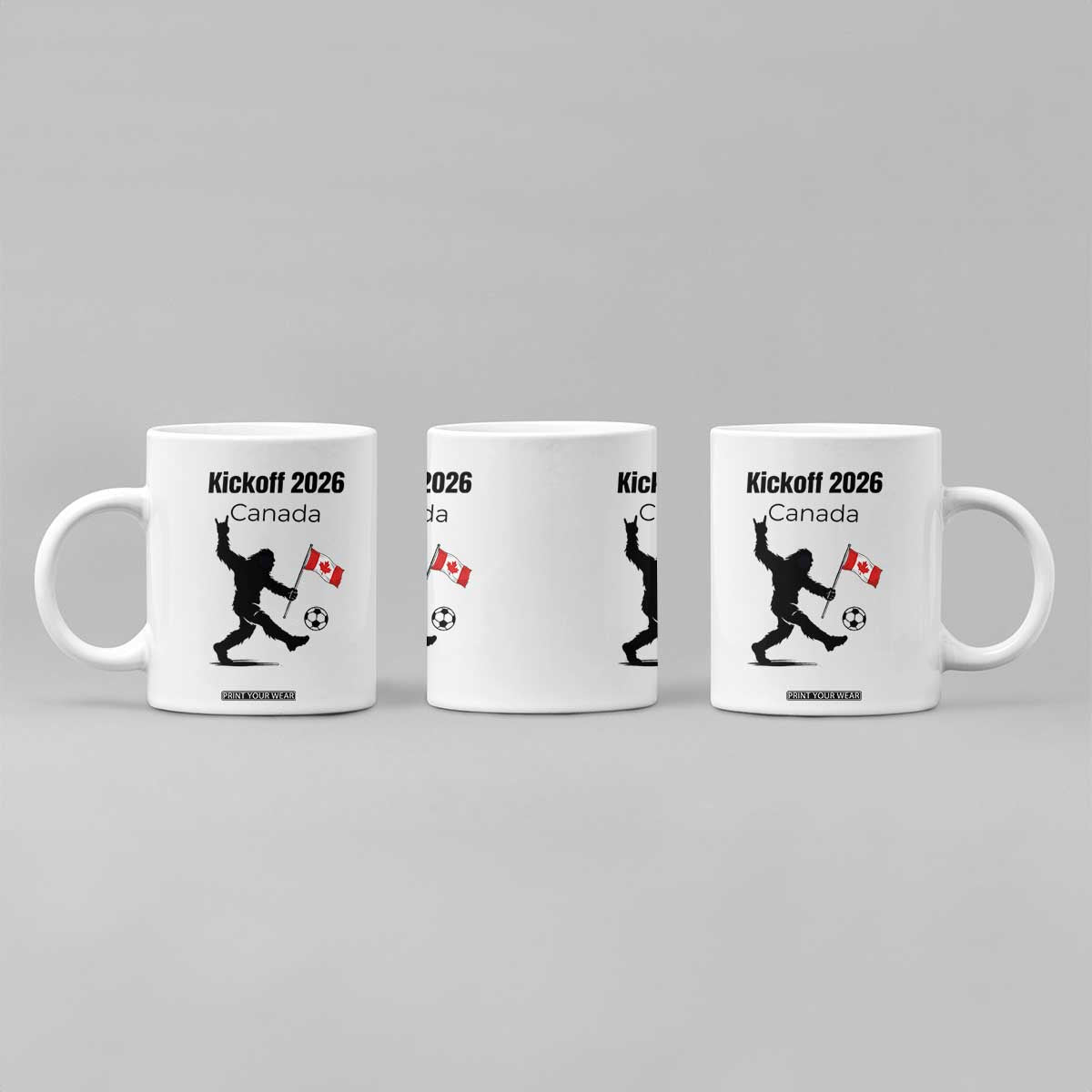 Funny Bigfoot Canada Soccer Coffee Mug Kickoff 2026 TS12 Print Your Wear