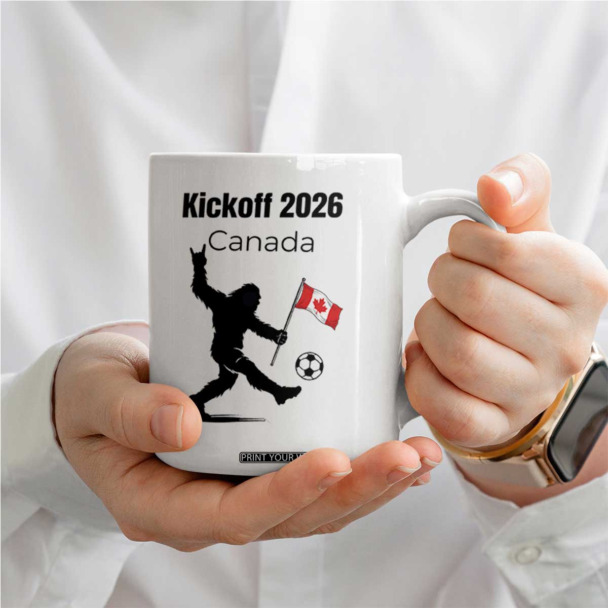 Funny Bigfoot Canada Soccer Coffee Mug Kickoff 2026 TS12 Print Your Wear