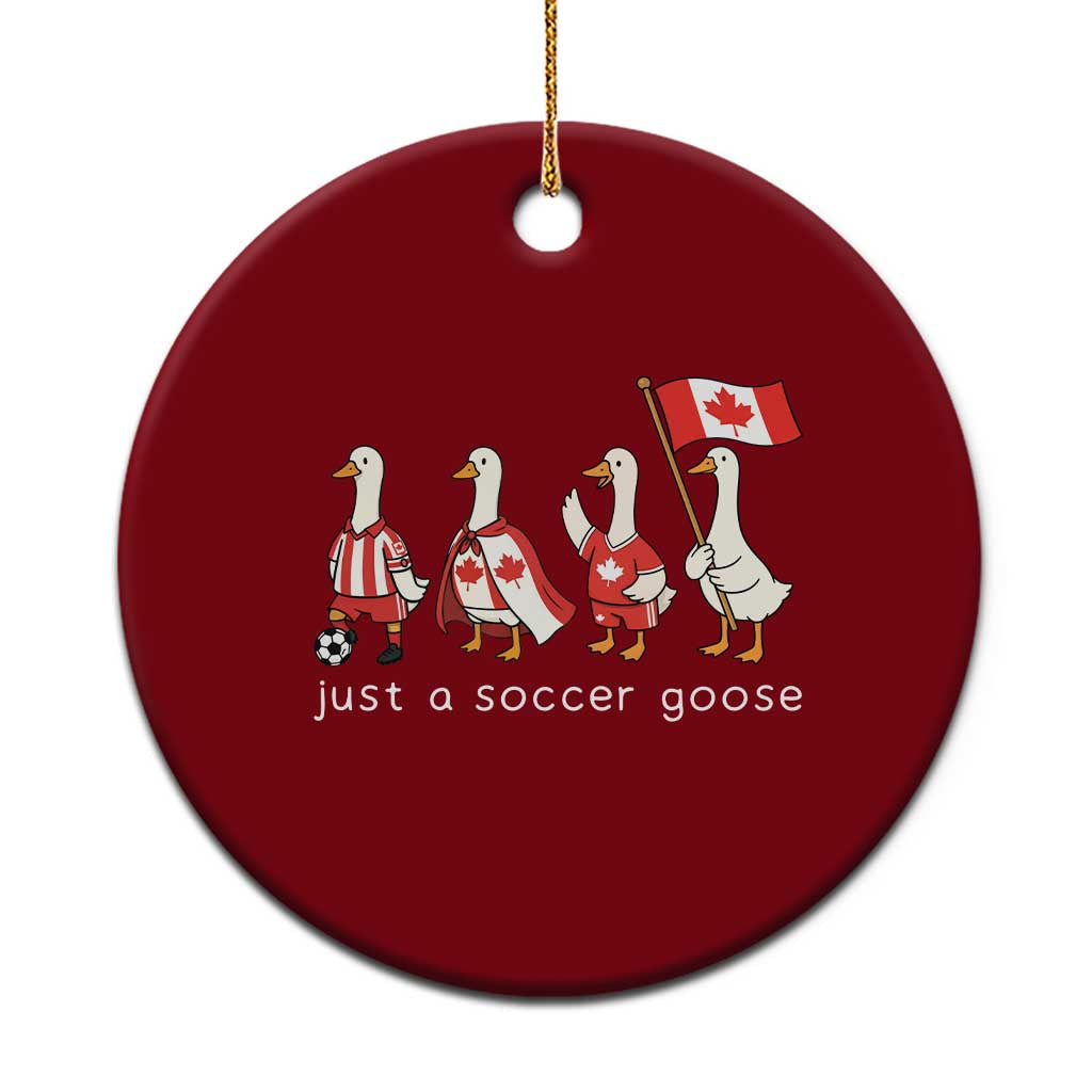 Funny Just A Soccer Goose Ceramic Ornament Canada Soccer Lover TS12 1pc Red Print Your Wear