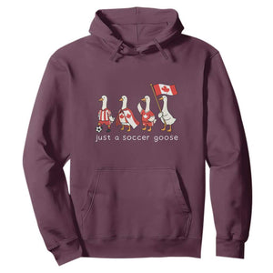 Funny Just A Soccer Goose Hoodie Canada Soccer Lover TS12 Maroon Print Your Wear