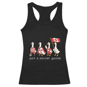 Funny Just A Soccer Goose Racerback Tank Top Canada Soccer Lover TS12 Black Print Your Wear