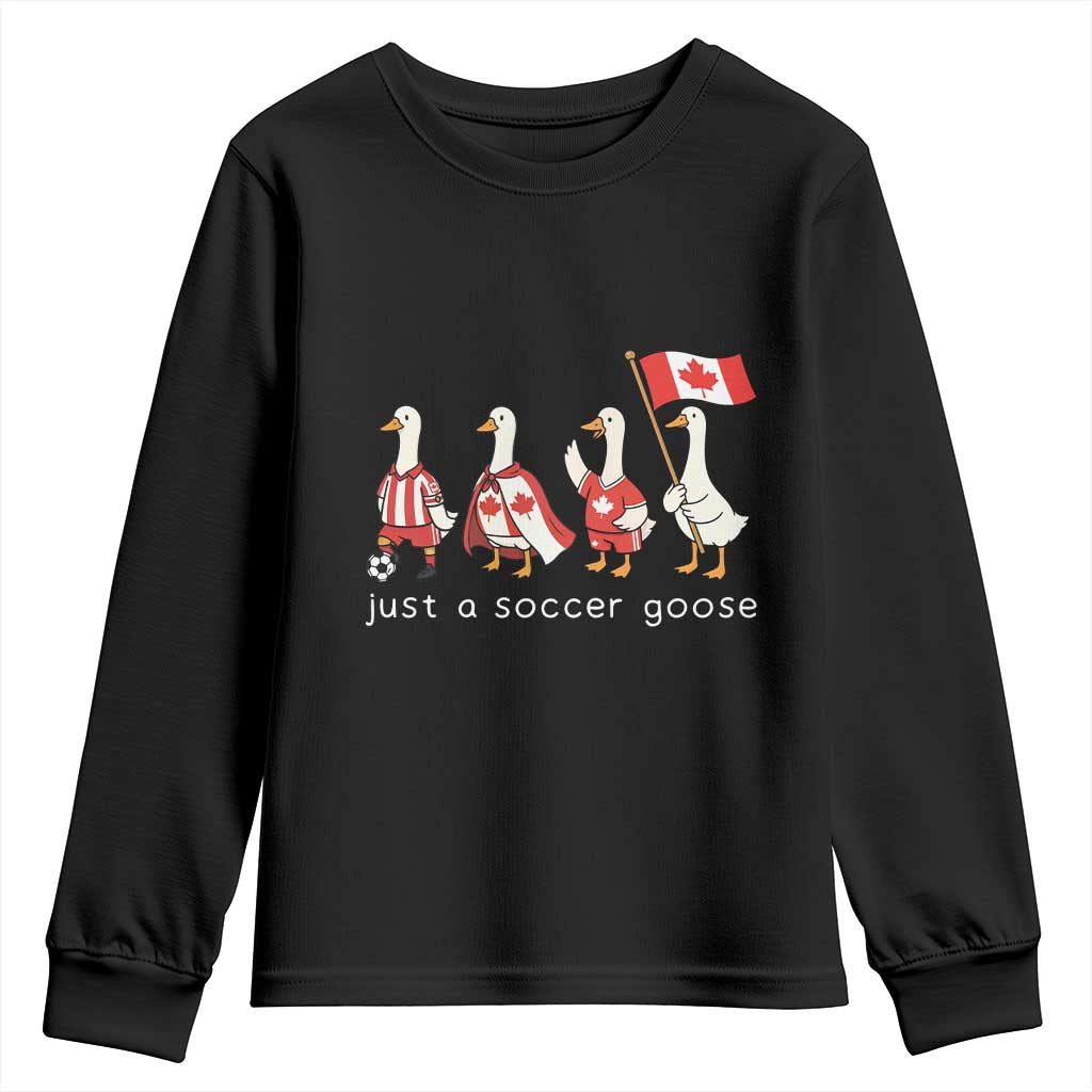 Funny Just A Soccer Goose Youth Sweatshirt Canada Soccer Lover TS12 Black Print Your Wear